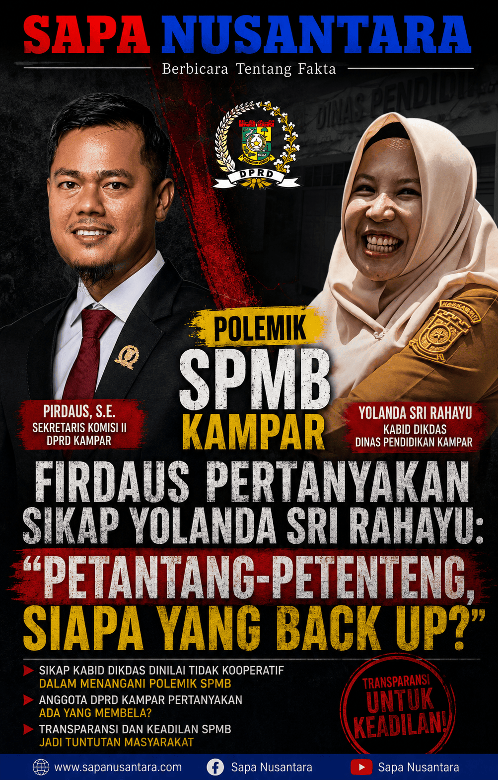 Polemik SPMB Kampar, Firdaus Pertanyakan Sikap Yolanda Sri Rahayu: 